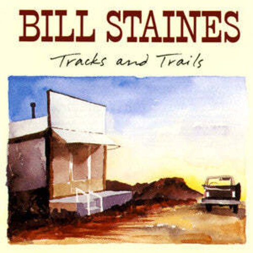 Bill staines tracks - staines, trails
